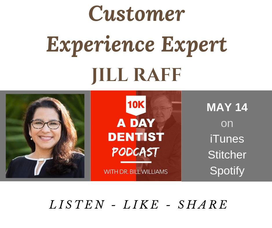 10k Dentist Podcast with Jill Raff
